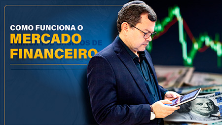 Como funciona o mercado financeiro